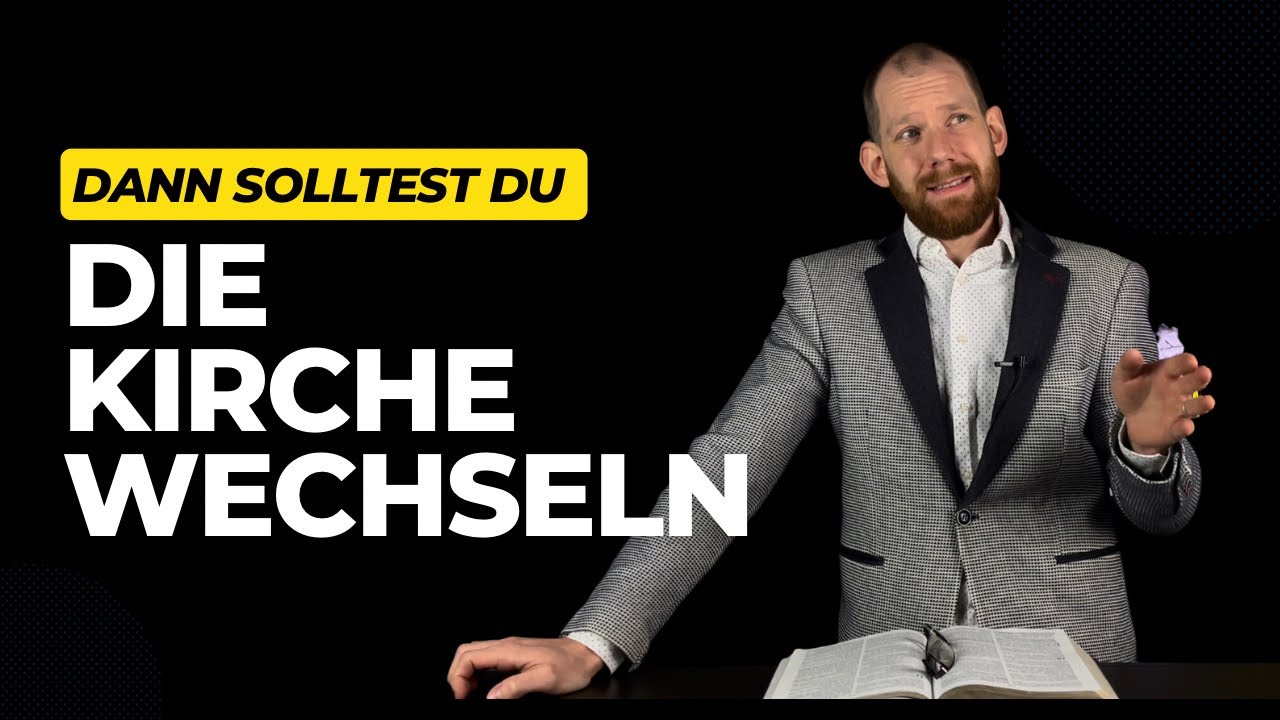 Warum die richtige Kirche entscheidend ist | Aus diesen Gr&uuml;nden solltest du wechseln
