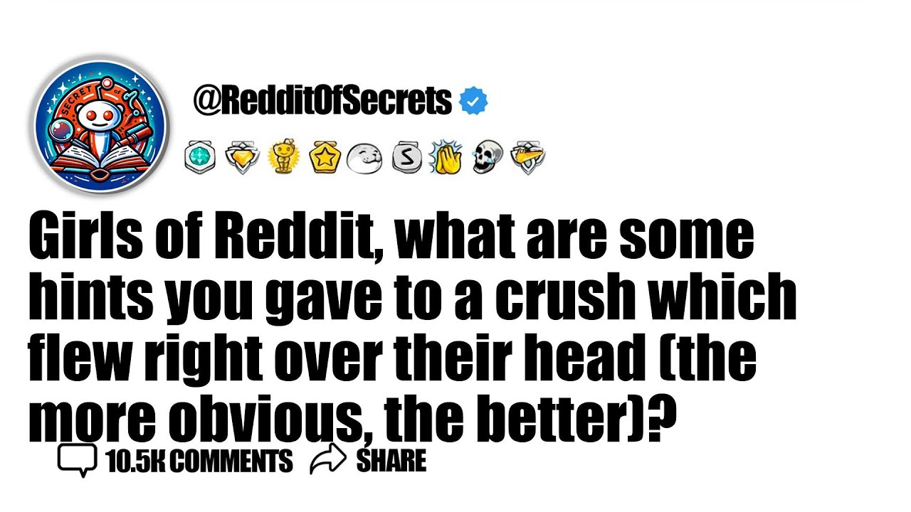 Girls of Reddit, what are some hints you gave to a crush which flew right over their... AskReddit