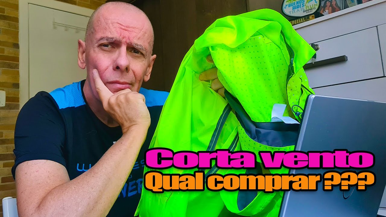 CORTA VENTO? QUAL COMPRAR??? | Trilhas e Morros