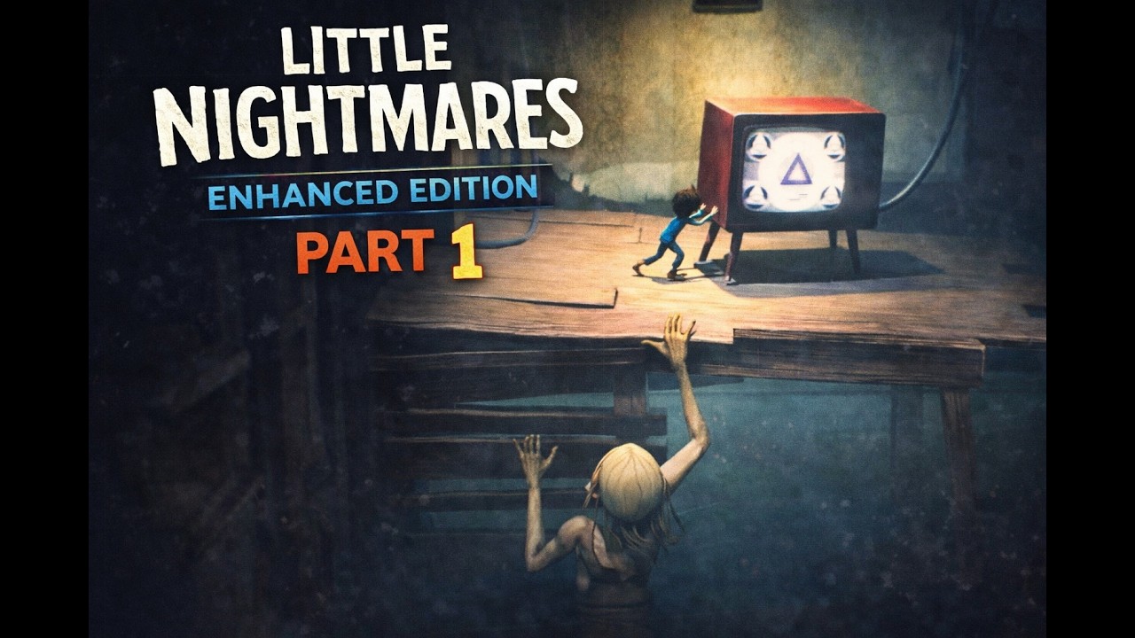 Little nightmare ENHANCED EDT PART 1   DINOTREE GAMER