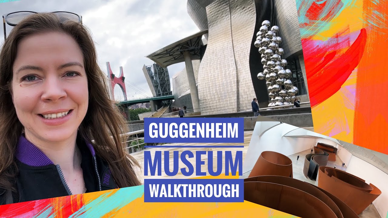 Guggenheim Museum Walkthrough // Bilbao, Spain
