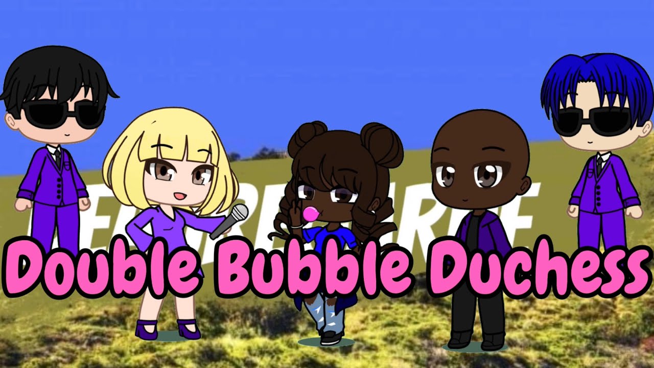 Double Bubble Duchess • gacha • willy wonka