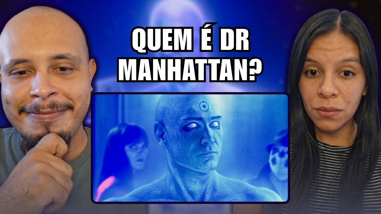 CASAL REACT: O discurso de Dr. Manhattan - Dublado