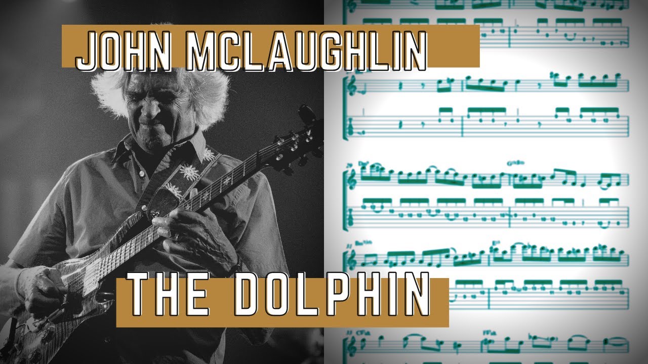 John McLaughlin - The Dolphin (Guitar Transcription)