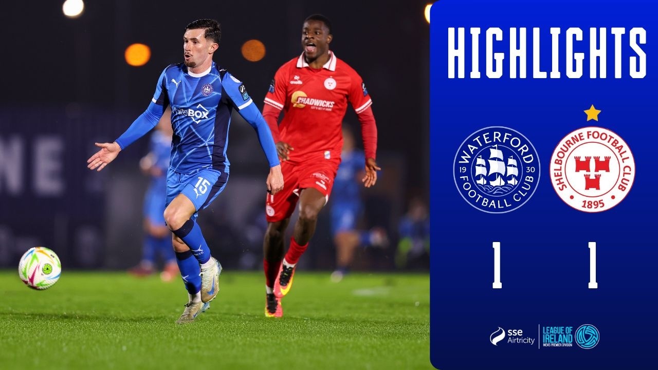 HIGHLIGHTS: Waterford FC 1-1 Shelbourne FC (6th February 2026)
