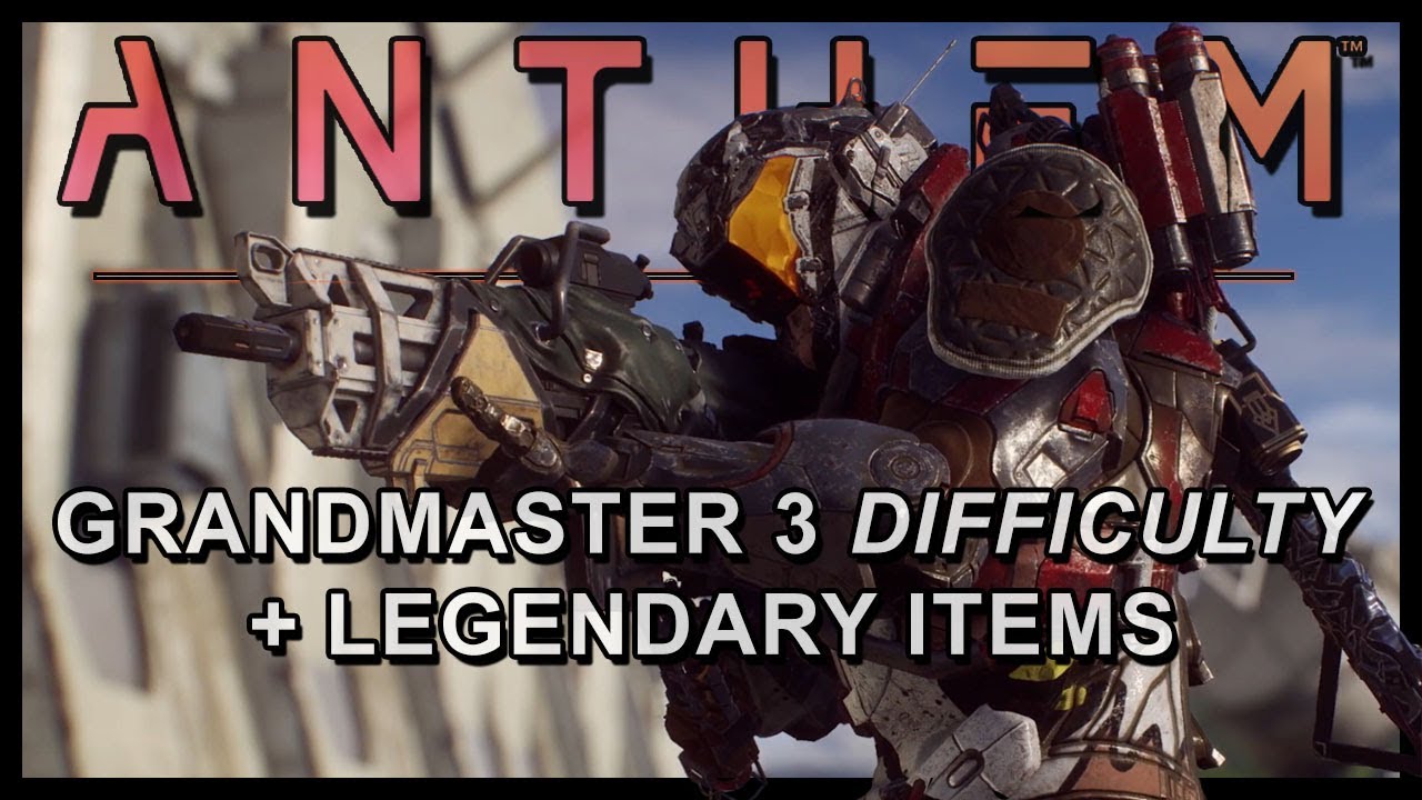 Anthem &ndash; New Info | Grandmaster 3, Storms Viability, MTs, Elemental Damage, AI, Legendaries