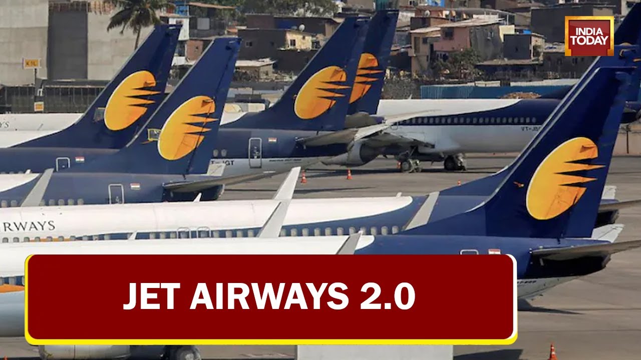 Jet Airways 2.0: First Flight Likely By October 2022 | Business Today