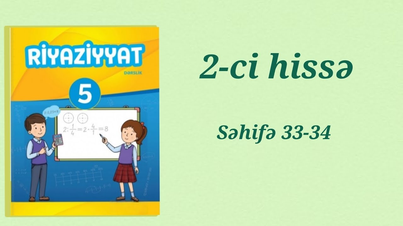 5-ci sinif Riyaziyyat dərslik, 2-ci hissə. Səhifə 33-34
