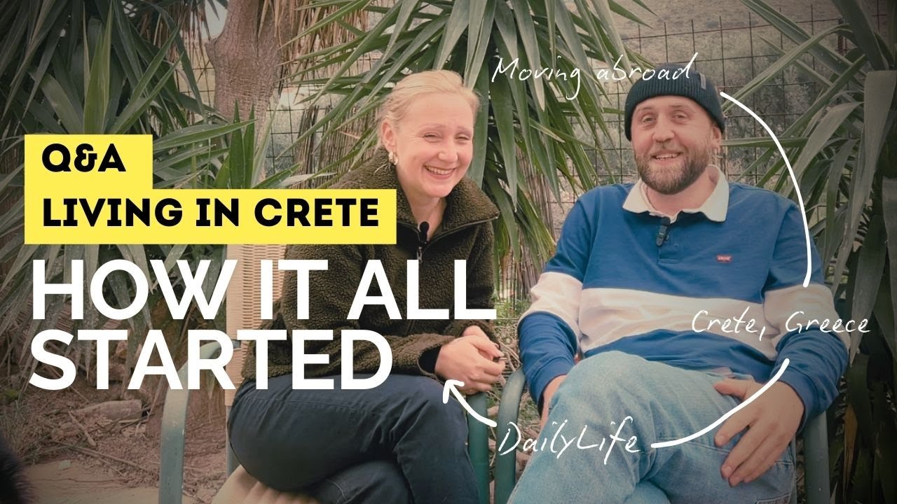 Two Different Starts, One Island: Why We Chose Crete, Greece 🇬🇷