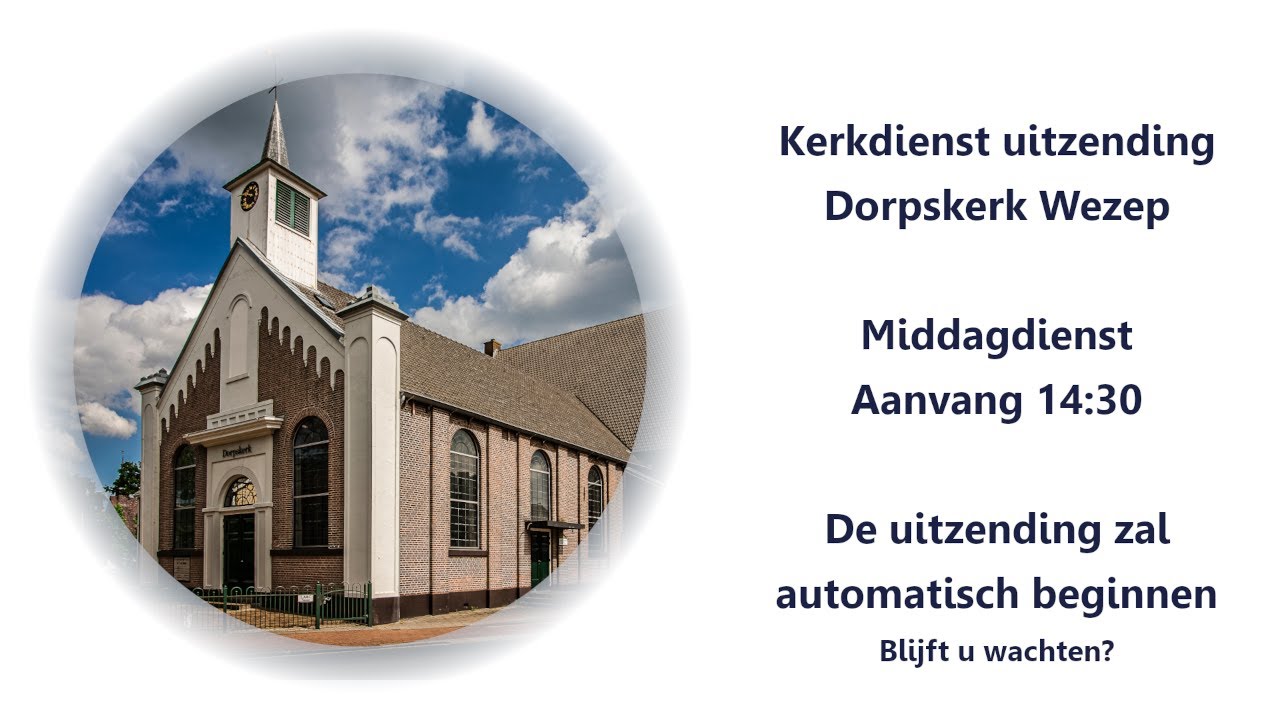 Dorpskerk Wezep - Zondag 15 maart 2026 14:30