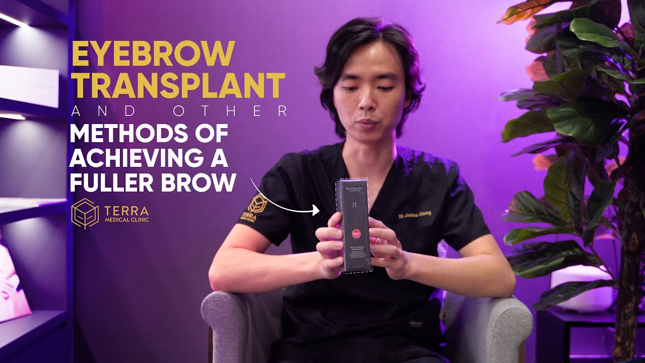 Eyebrow Transplant & Other Methods of Achieving a Fuller Brow - Hair Talks by Terra Medical
