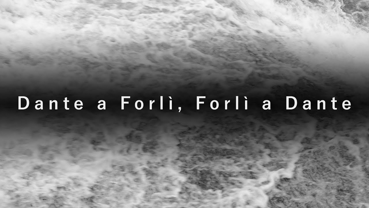 Dante a Forlì, Forlì a Dante