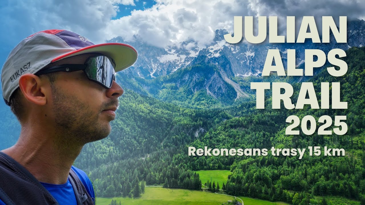 15 km z widokiem na Alpy Julijskie! - Julian Alps Trail 15K (ENG sub) || RanTrip #39
