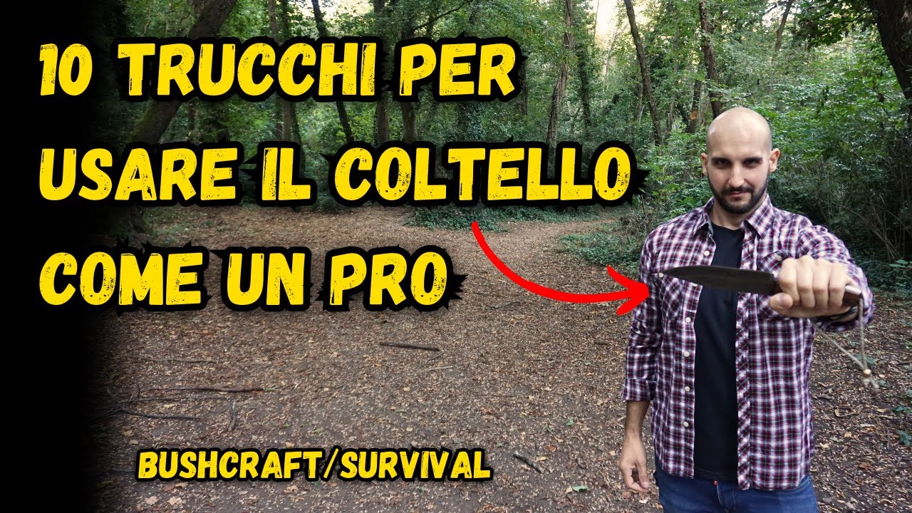 10 trucchi per usare il COLTELLO da sopravvivenza come un PRO 🗿#coltelli #knife #survival #prepping