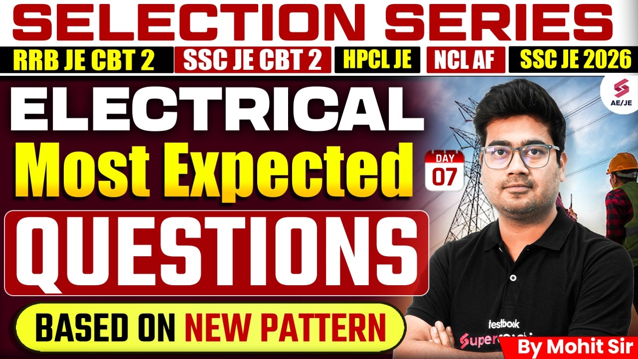 RRB JE/ SSC JE/ NCL Assistant Foreman/ HPCL JE Electrical Classes | Electrical Classes by Mohit Sir