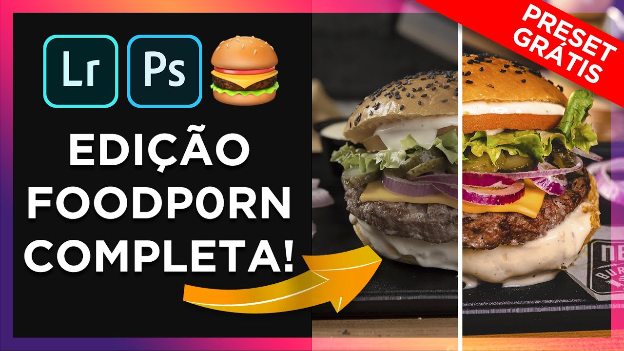 COMO EDITAR FOTO DE COMIDA - Tutorial Completo e Preset Lightroom GRÁTIS