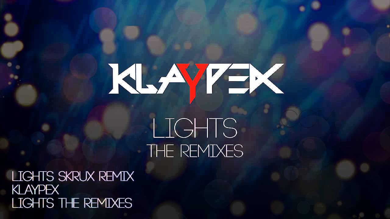Klaypex - Lights (Skrux Remix)
