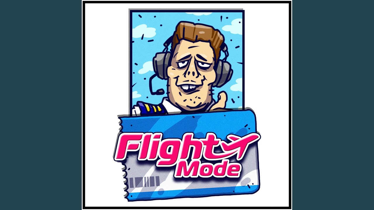 Flight Mode - Die Die Die