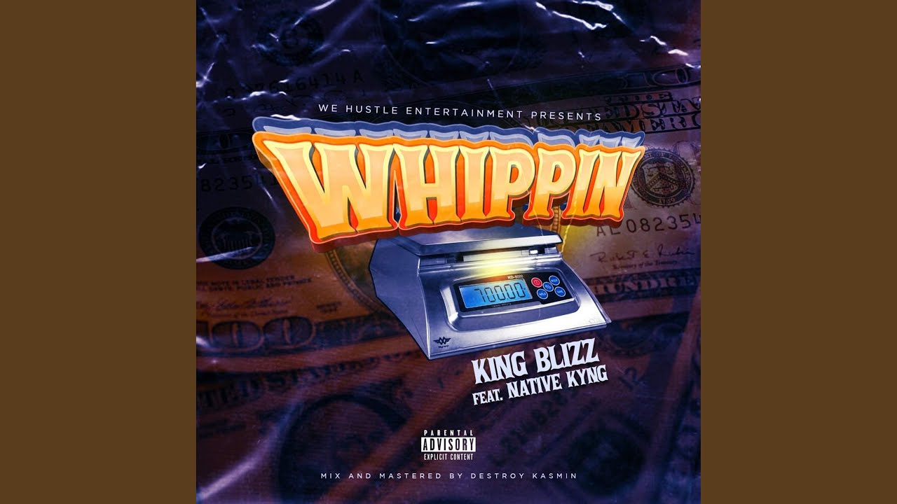 Whippin (feat. Native Kyng)