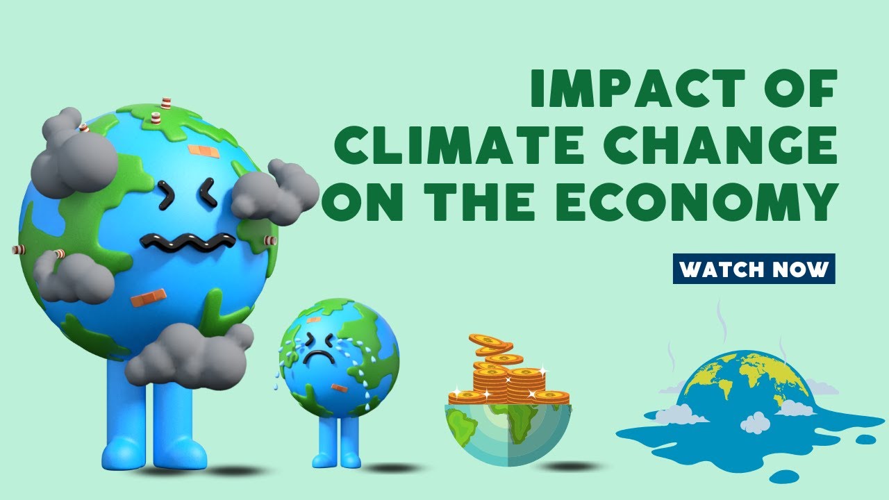 The Impact of Climate Change on the Economy: Risks and Opportunities for Investors