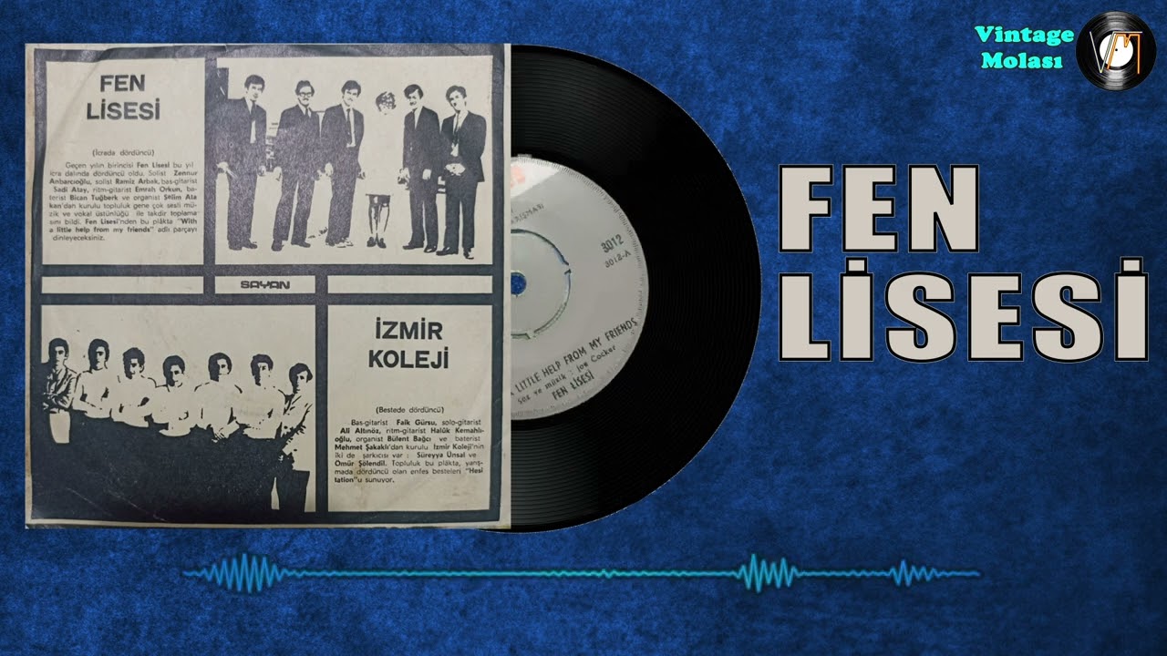 Ankara Fen Lisesi - With A Little Help From My Friends 1969 (Plak Kaydı) •