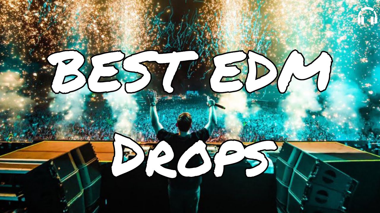 視聴者が選ぶ！BEST EDM DROPS