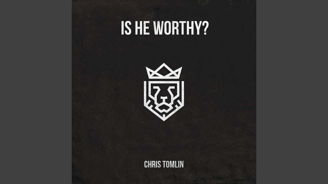 Is He Worthy? (Live)