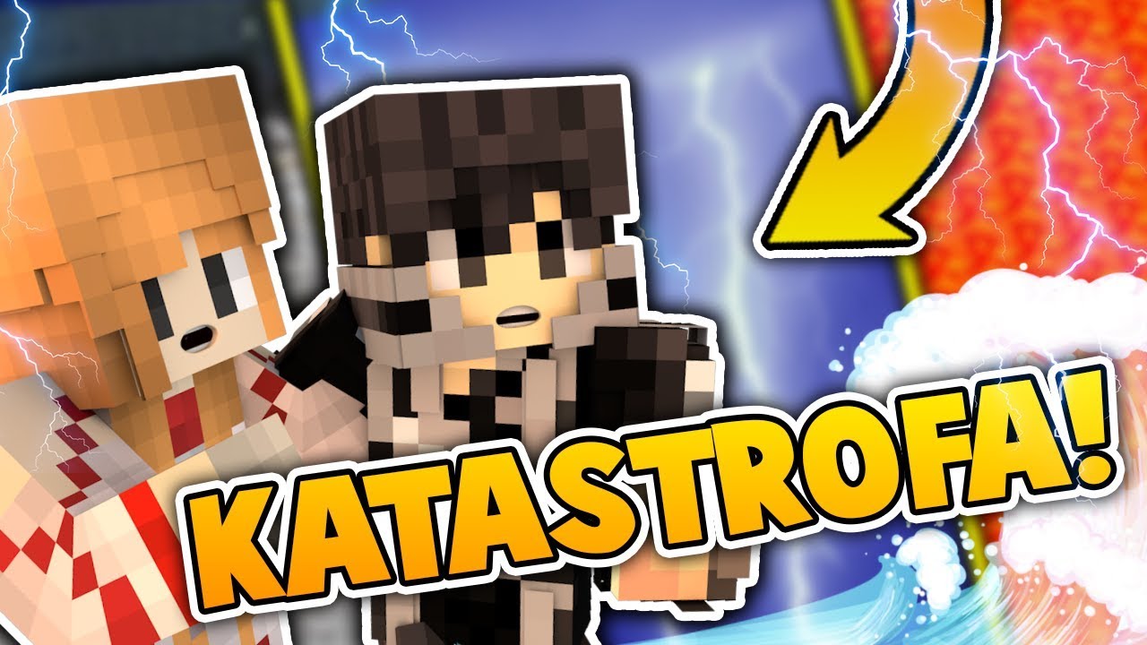 JAK UNIKNĄĆ KATASTROFY?! - MINECRAFT DISASTERS #1 /w Natella