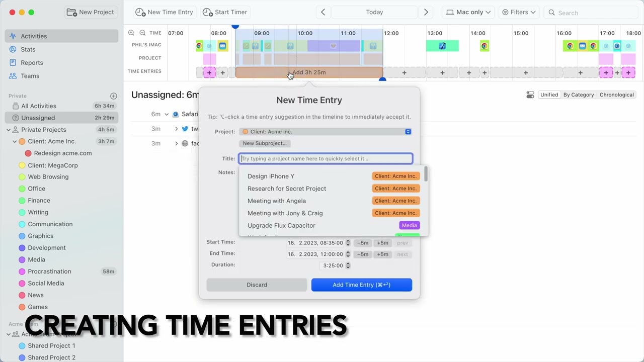 Timing: Assigning Times and Creating Time Entries