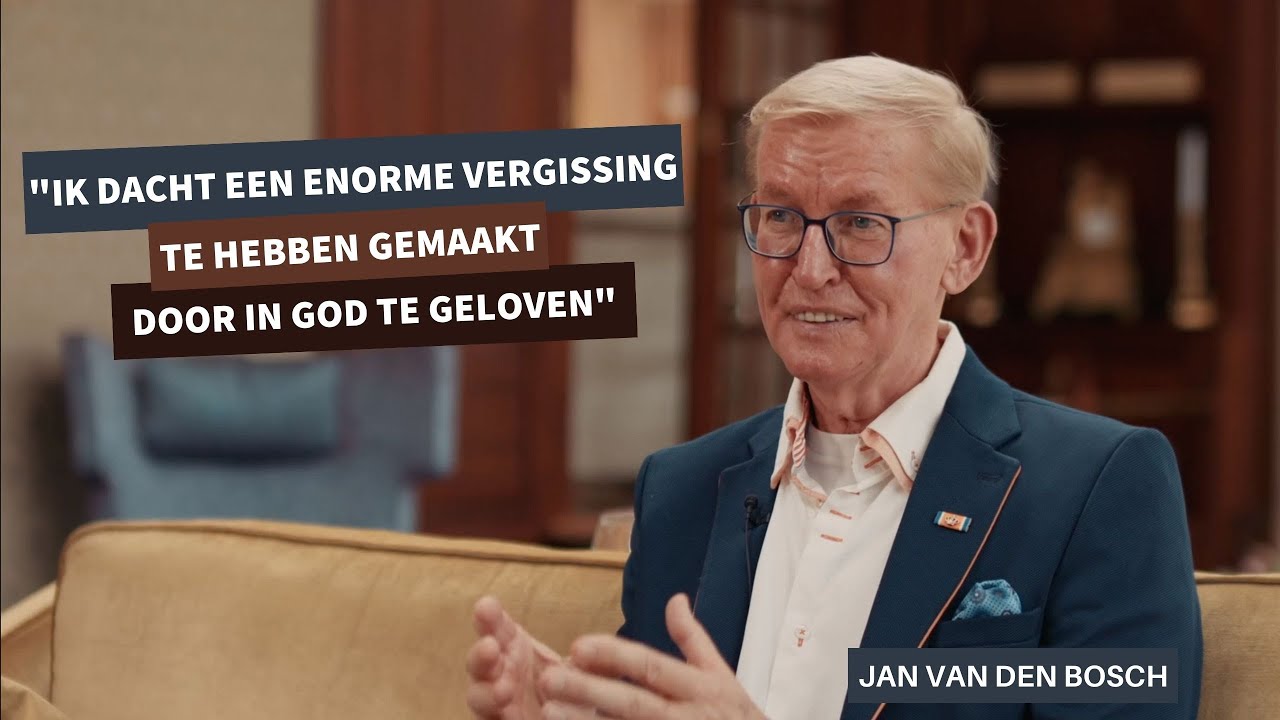 Jan van den Bosch over geloven in God