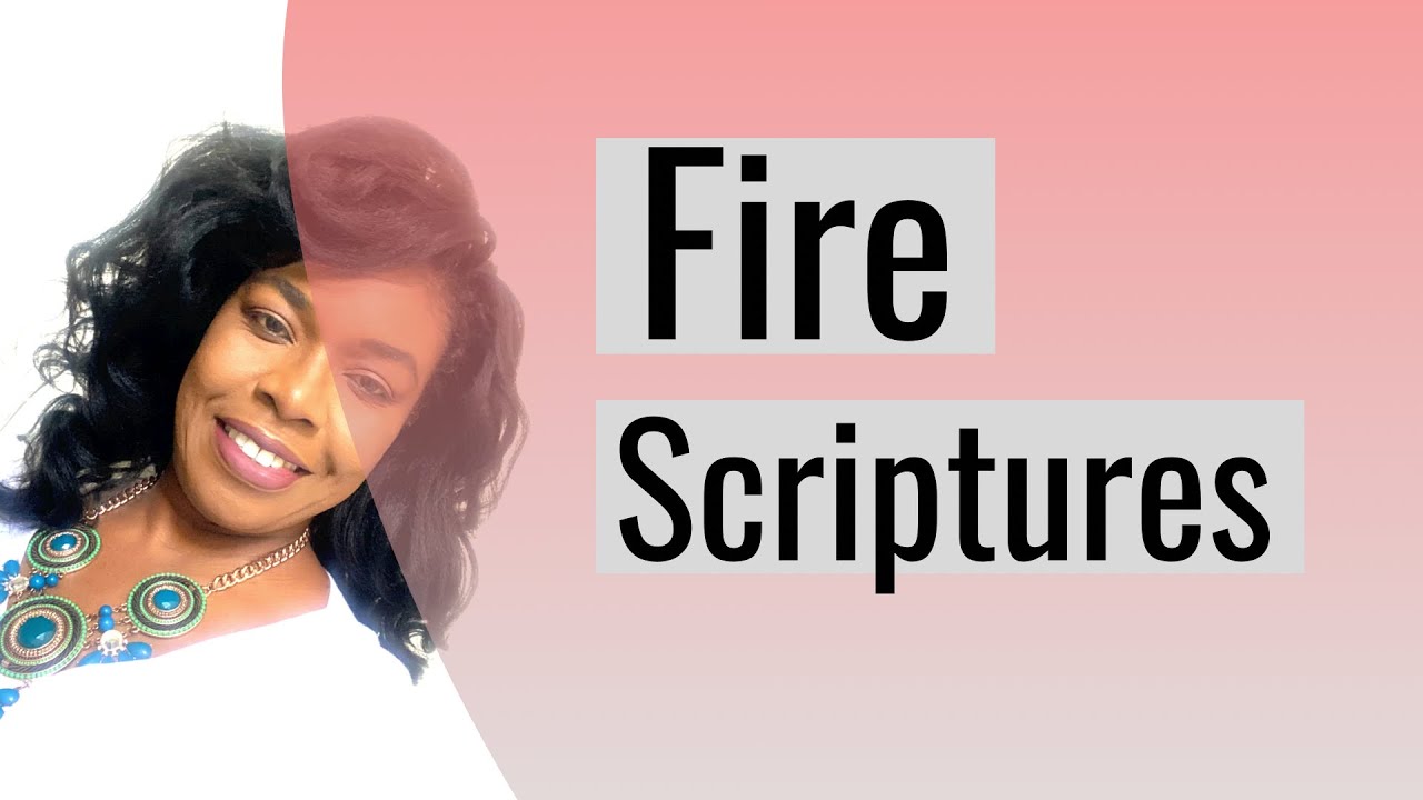 FIRE SCRIPTURES FOR YOUR WARFARE