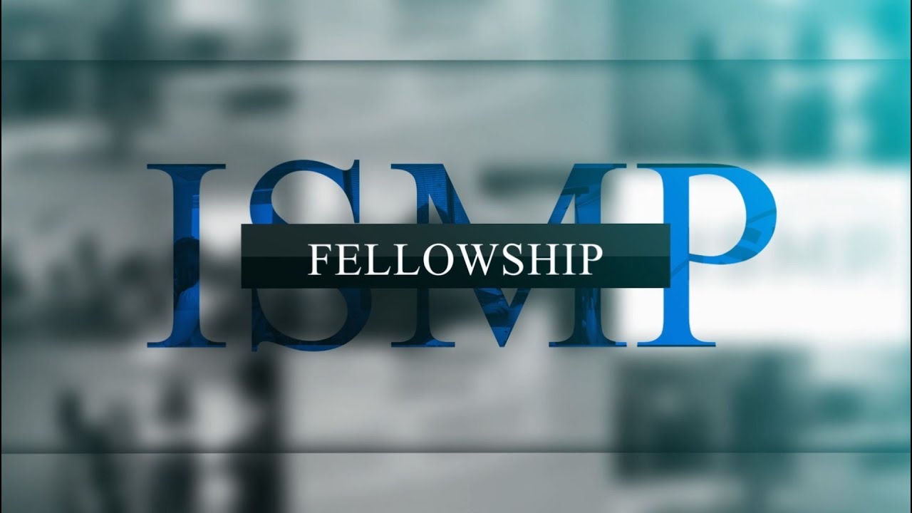 ISMP Fellowships