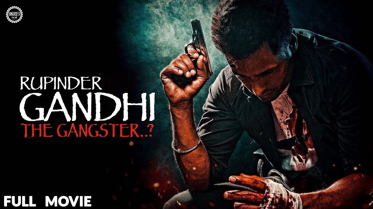 Rupinder Gandhi The Gangster (Full Movie)  | Dev Kharoud | Latest Punjabi Action Movie 2024