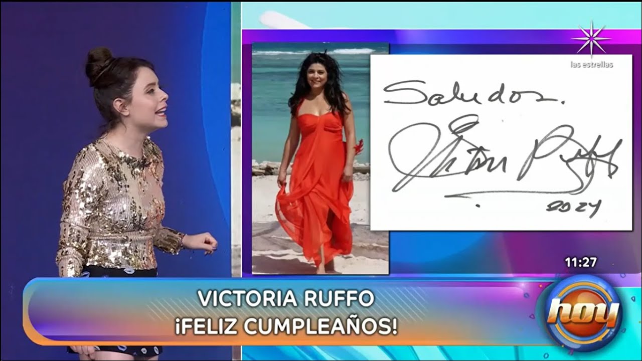 Pequeño homenaje a Victoria Ruffo en el programa Hoy por su cumpleaños