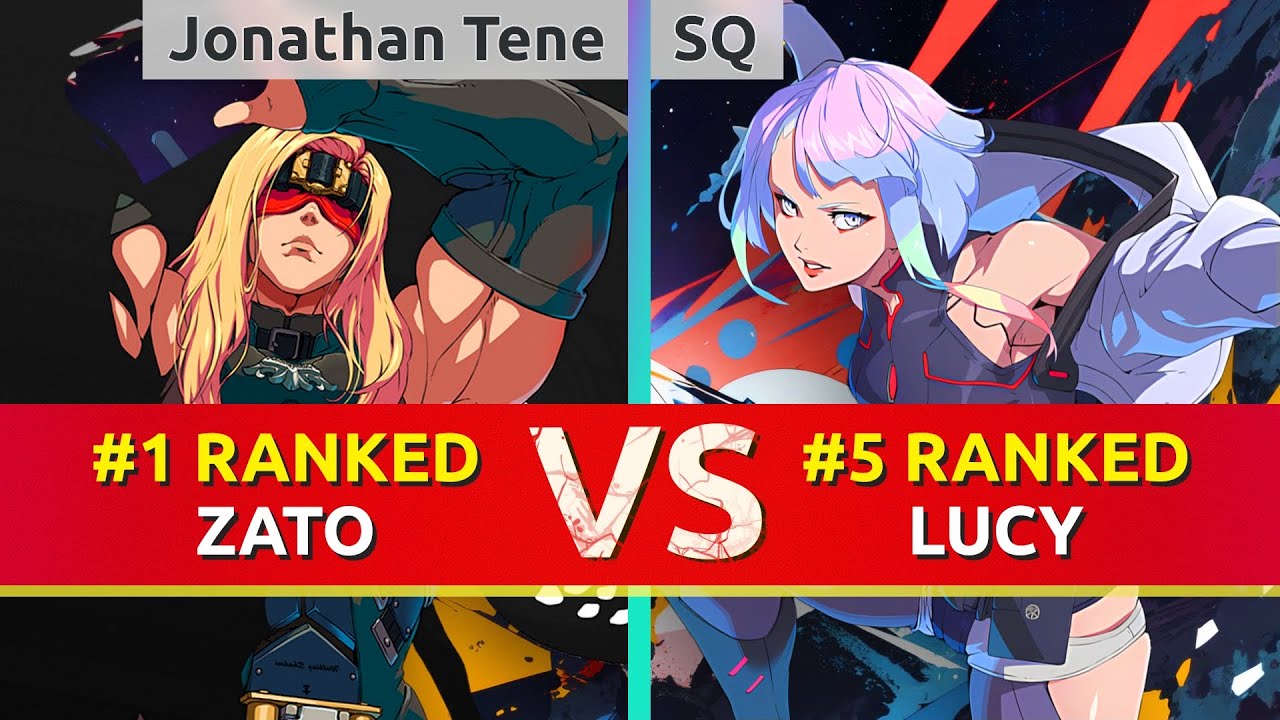GGST ▰ Jonathan Tene (#1 Ranked Zato) vs SQ (#5 Ranked Lucy). High Level Gameplay