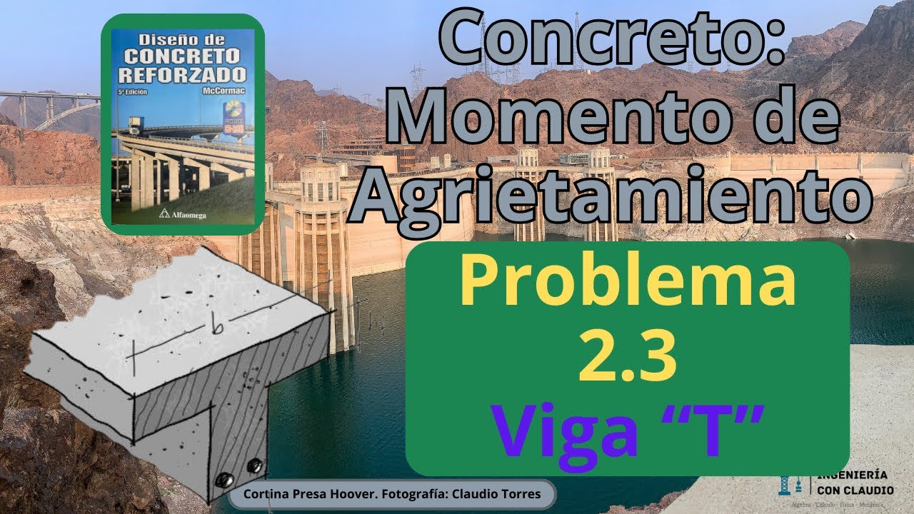 Estructuras de Concreto | Esfuerzo y Momento de Agrietamiento en Vigas T -  McCormac 5ta Ed. Pr. 2.3