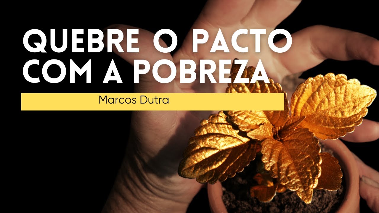 AUTOIMAGEM: Ative a RIQUEZA recuperando a sua AUTOIMAGEM  | MARCOS DUTRA