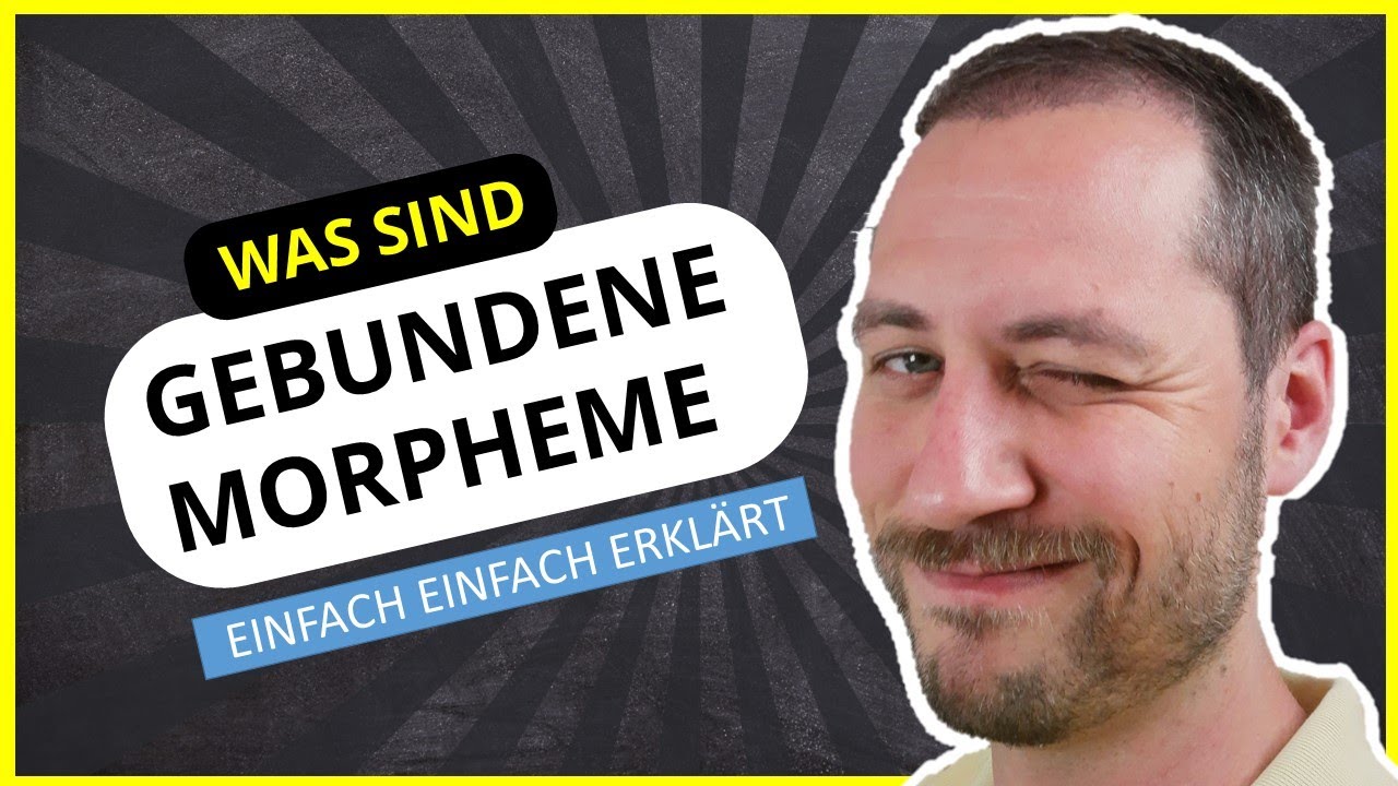 Was sind gebundene Morpheme?