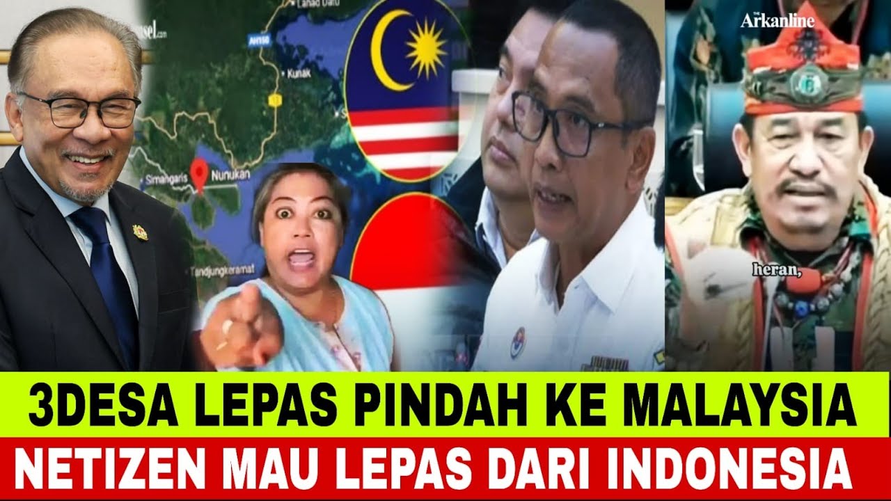 MALAYSIA AMBIL 3DESA INDONESIA⁉️WARGANET MAU PINDAH KE JIRAN⁉️