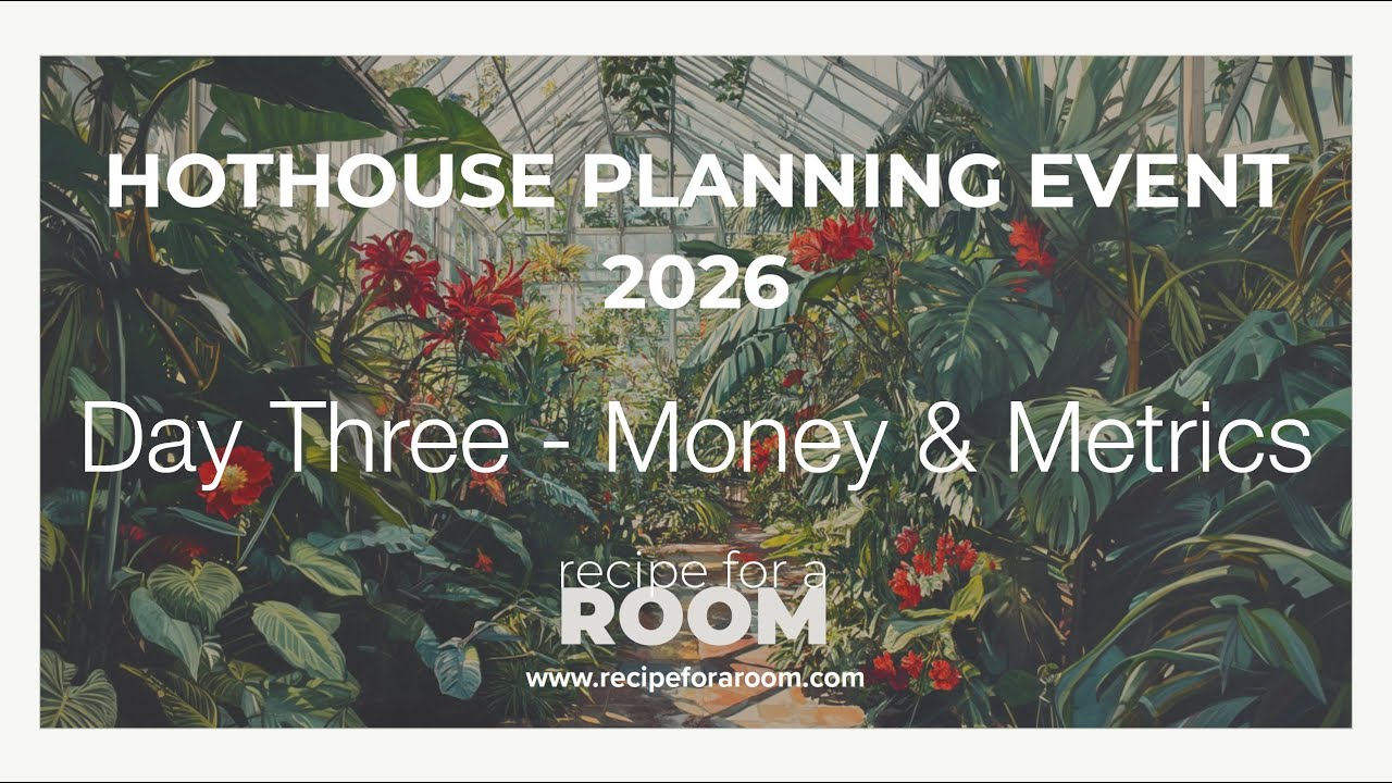 Hothouse 2026 Planning Event - Day 3 - Money and Metrics