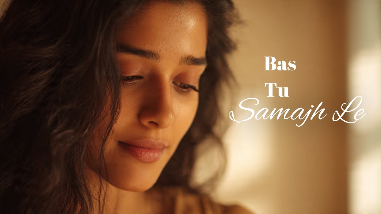 Bas Tu Samajh Le ❤️ | Honest Romantic Hindi Song | Svaraverse
