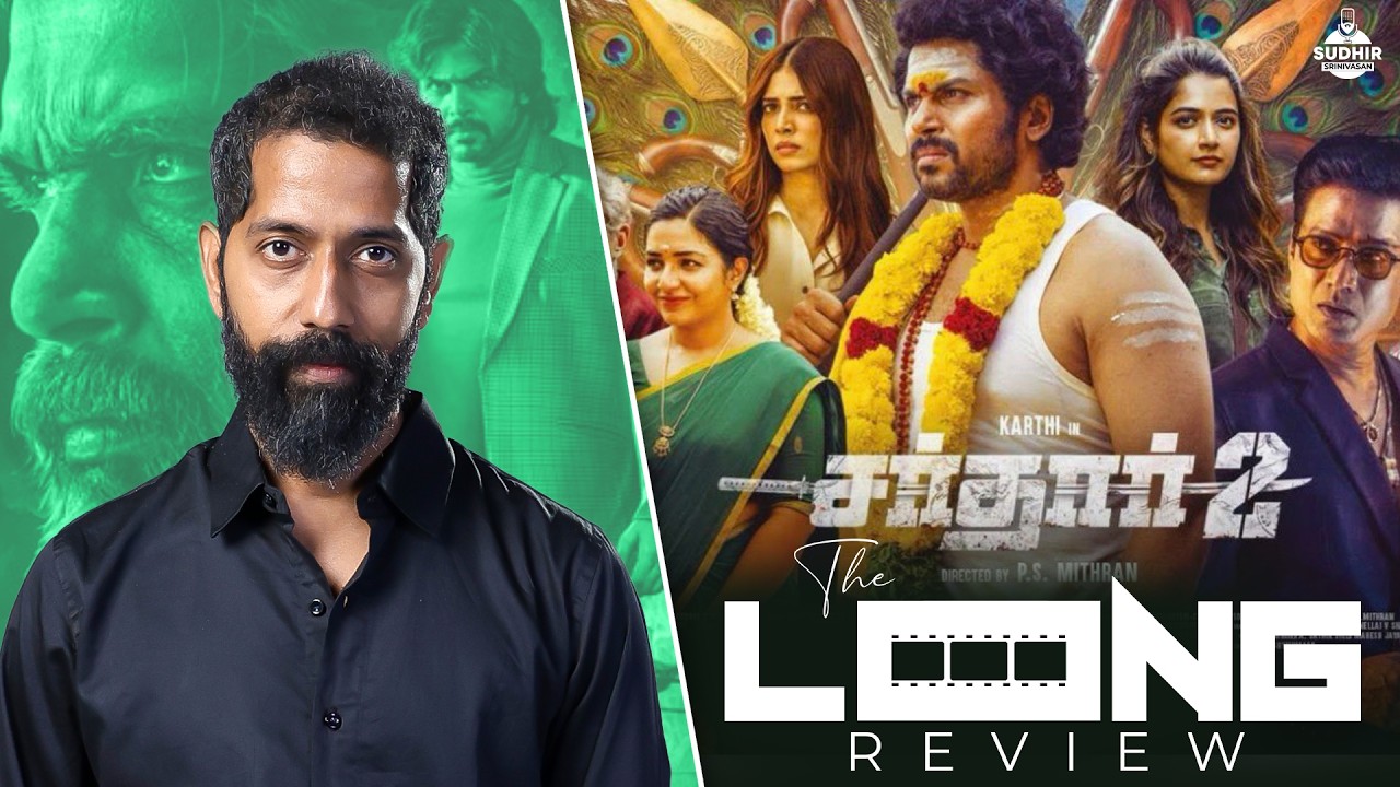 Sudhir Srinivasan's The Long Review: Sardar 2 | Karthi | SJ Suryah | Malavika | Ashika | PS Mithran