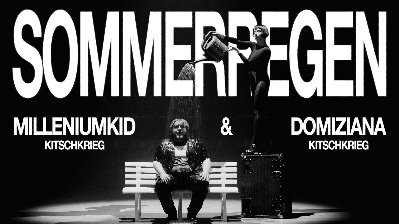 KITSCHKRIEG feat. MILLENIUMKID & DOMIZIANA - SOMMERREGEN