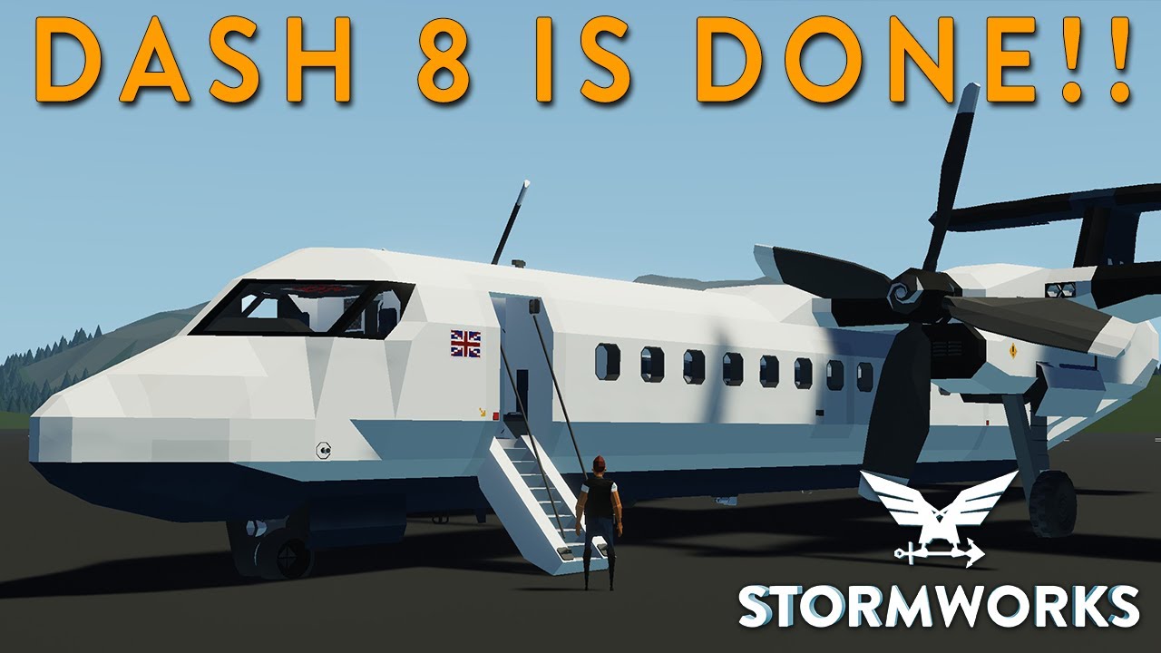 New Dash 8 Is Done!!!! - Stormworks