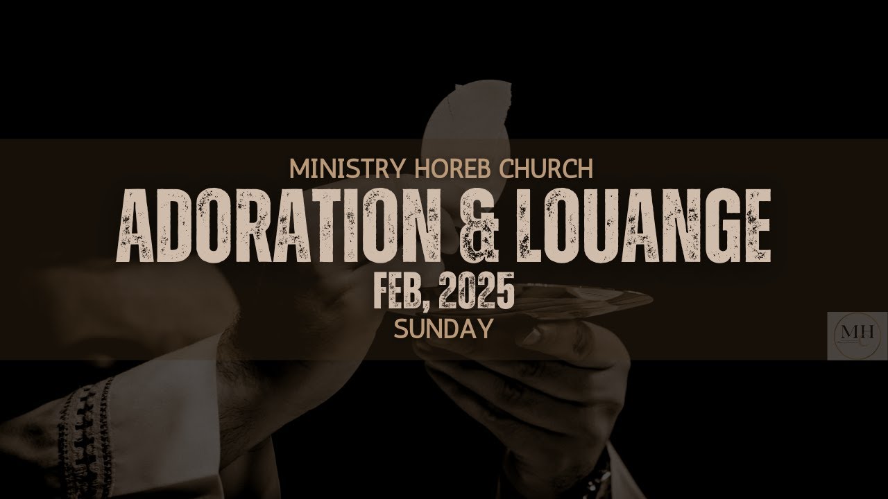 MINISTRY HOREB CHURCH - SUNDAY SERVICE