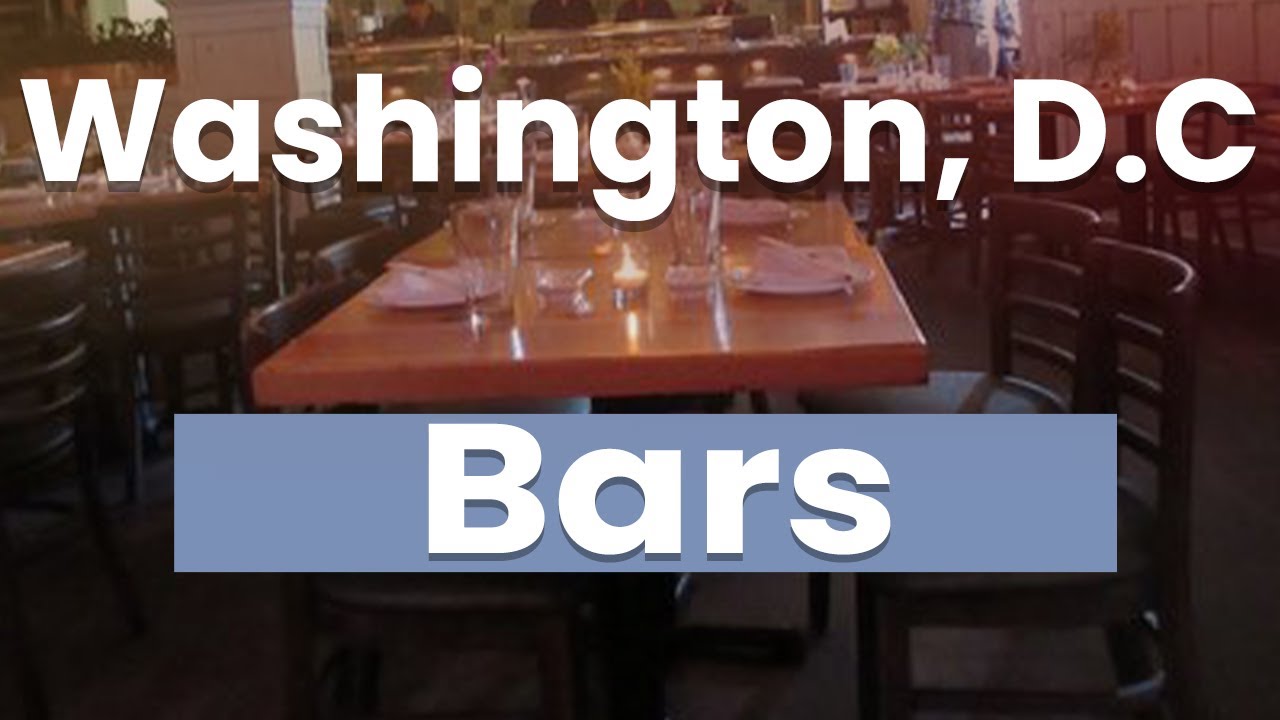 Best Bars in Washington DC | USA - English