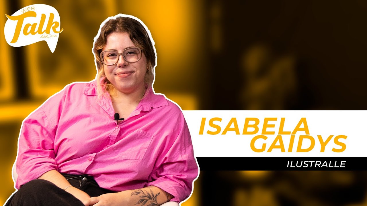 WebTalk | Isa Gaidys - @ilustralle | #001