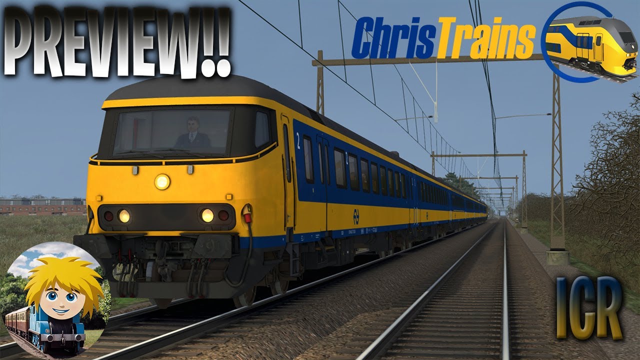 PREVIEW!! CHRISTRAINS ICR & Performance update!! - Train Sim Classic