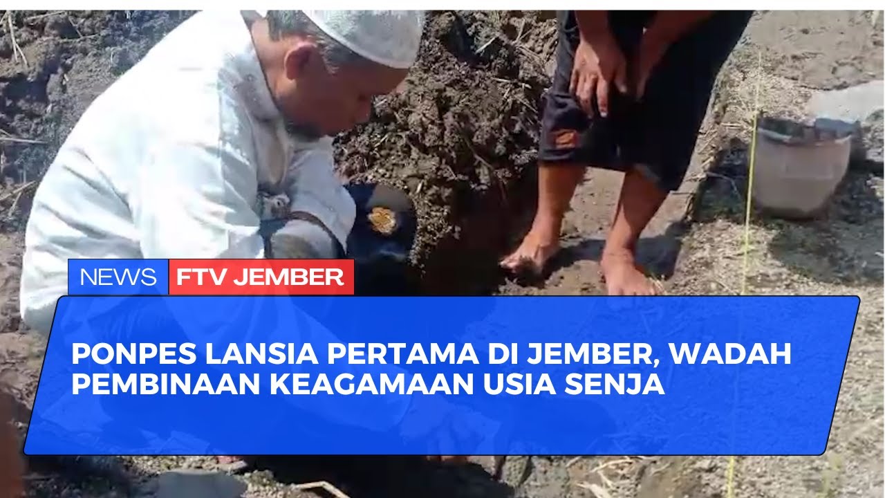 PONDOK PESANTREN AL ISLAM JEMBER BUKA PROGRAM KHUSUS LANSIA