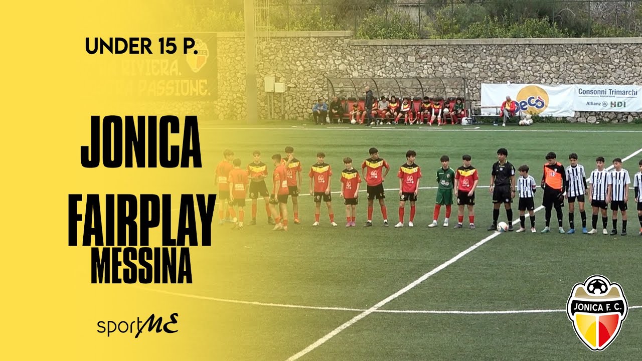 Under15 P | Jonica vs Fairplay Messina